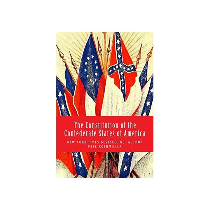 The Constitution of the Confederate States of America